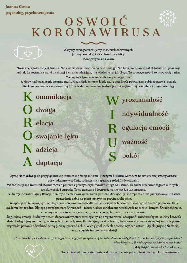 Oswoić koronawirusa - plakat: lewy górny róg imię i nazwisko autora, w centrum tytuł, pod spodem tytuł, w którym każdej literze nadano znaczenie. W dolnym prawym rogu sentencja. W tle silne drzewo.