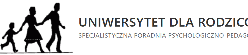 Bezpłatne wsparcie indywidualne dla rodziców – SPPP „Uniwersytet dla Rodziców”