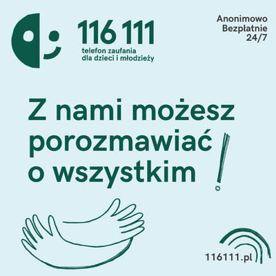 Bezpłatny ogólnopolski telefon zaufania dla dzieci i młodzieży 116111 – Fundacja Dajemy Dzieciom Siłę