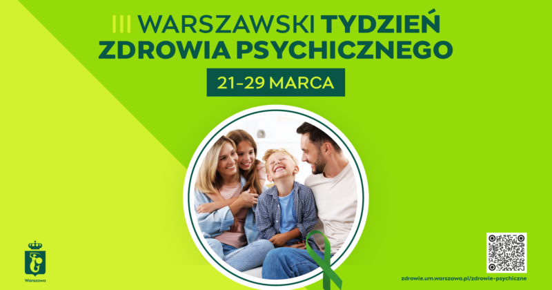 III Warszawski Tydzień Zdrowia Psychicznego